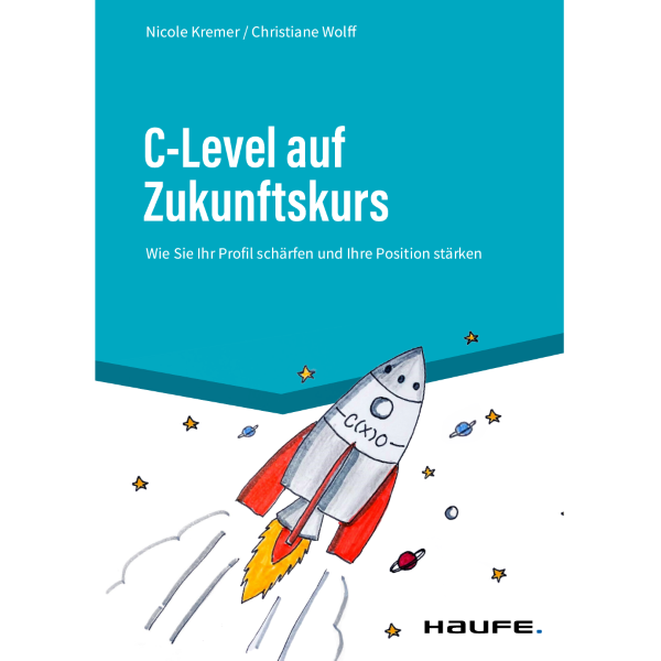 C-Level auf Zukunftskurs, das Buch von Nicole Kremer